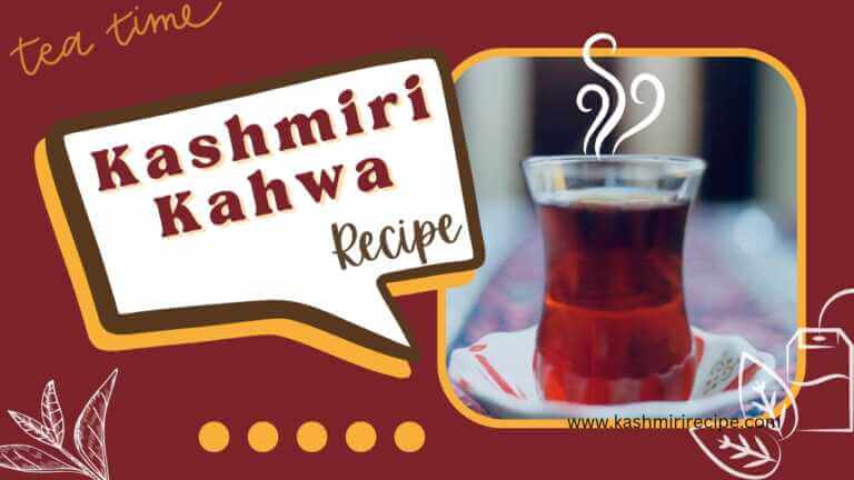 Kashmiri Kahwa Recipe